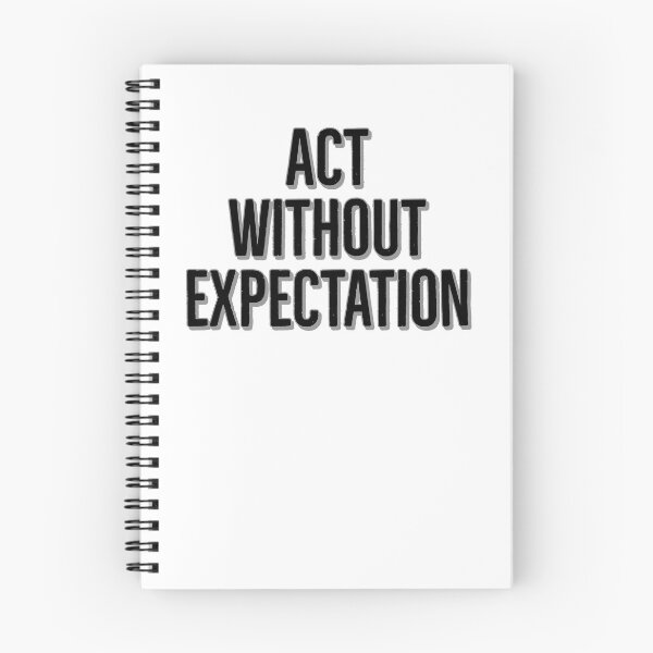 Item preview, Act Without Expectation designed and sold by jwebmarket.