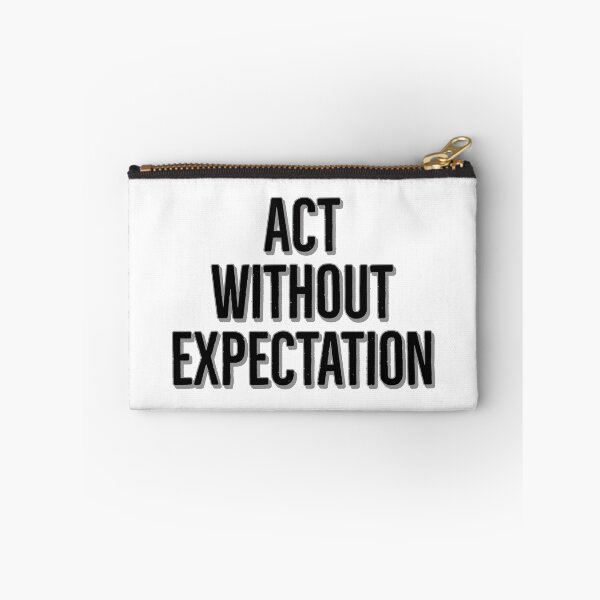 Item preview, Act Without Expectation designed and sold by jwebmarket.