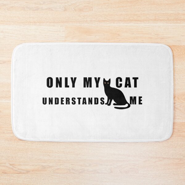 Item preview, Only my cat understands me designed and sold by yoshra.