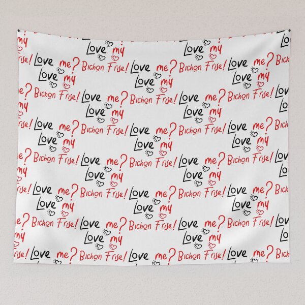 Item preview, Love Me Love My Bichon Frise! Especially for Bichons Frise Dog Lovers! designed and sold by rs-designs.