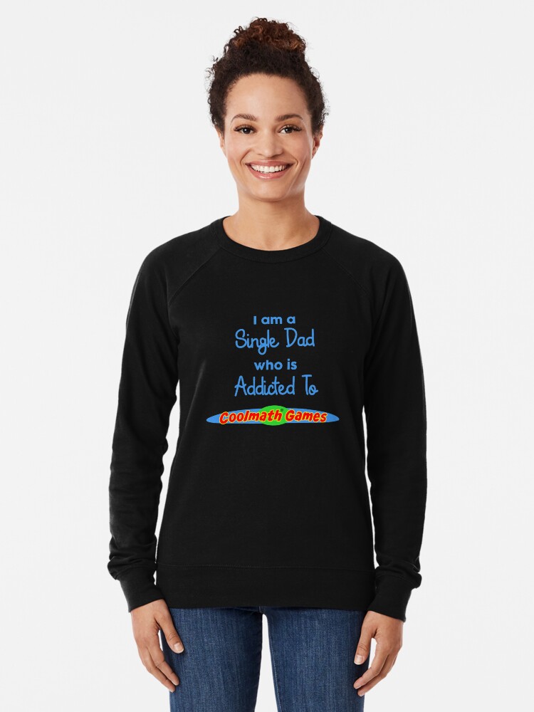 addicted to cool math games shirt