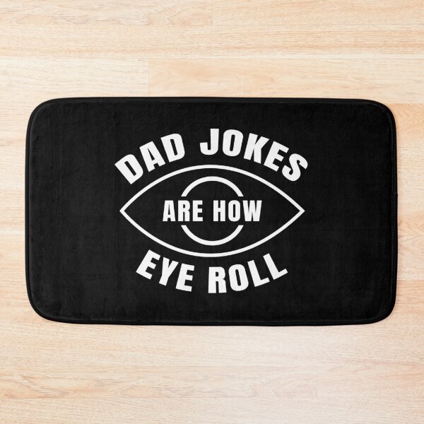 Item preview, Dad Jokes Are How Eye Roll Funny Gift For Dad designed and sold by ThreadsNouveau.