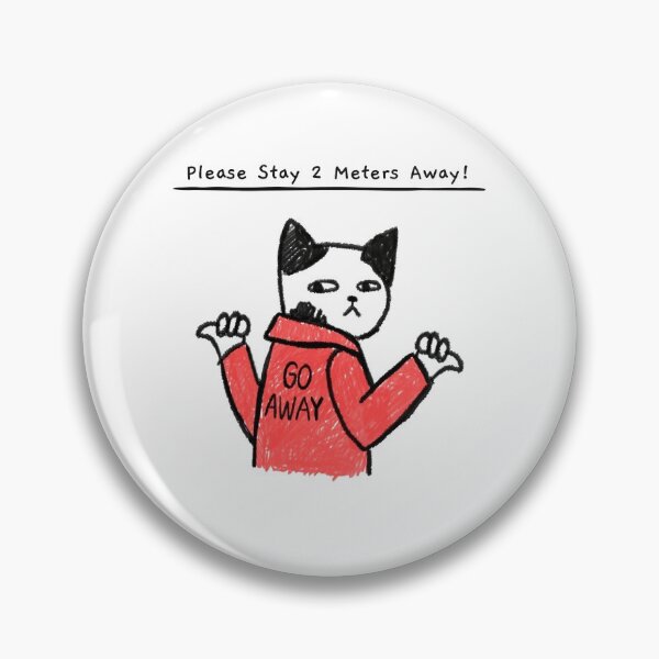 Item preview, Please Stay 2 Metres Away Social Distancing Cat In Prison designed and sold by dogisbored.