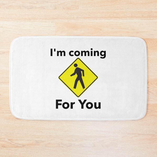 Item preview, Bad Translation - I'm Coming for You - Traffic Sign designed and sold by Electro-Dance-T.