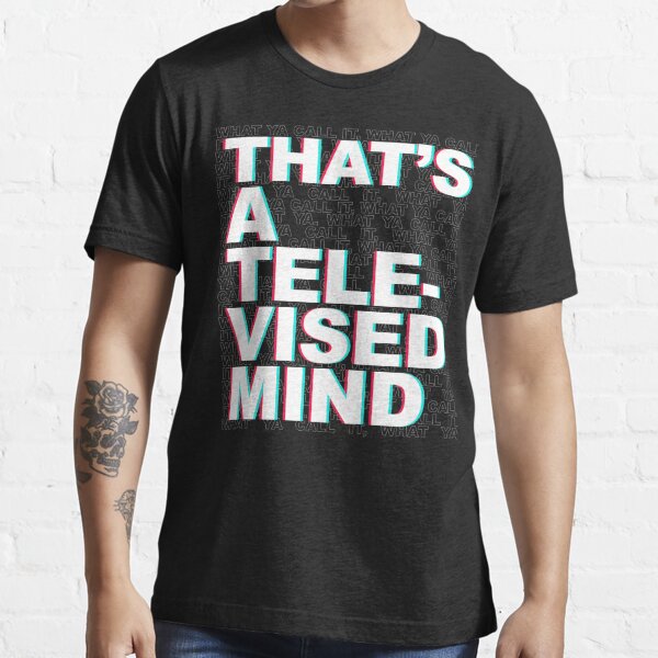 Thats A Televised Mind Fontaines Dc T Shirt For Sale By Annija Gr