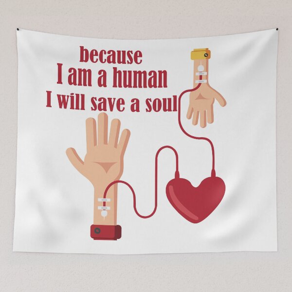 Item preview, because I am a human I will save a soul,new design designed and sold by ESAMSTORE.