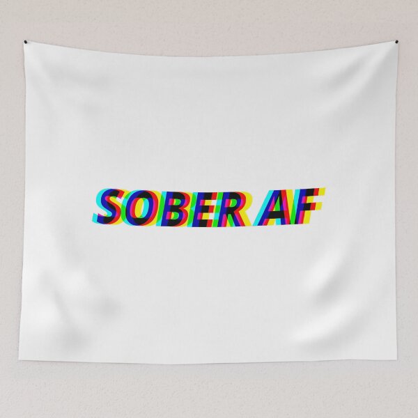 Item preview, Sober AF alcoholic drug psychedelic designed and sold by Hrushikesh Chaudhary.