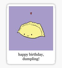 Happy birthday, Dumpling! Sticker