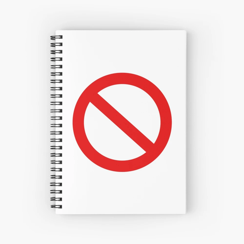 No Sign Stop Forbidden censorship red symbol circle with crossed line HD  High Quality Spiral Notebook for Sale by iresist