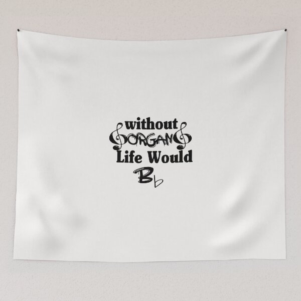Item preview,  Without organ Life Would Be Flat  designed and sold by HananDesign13.