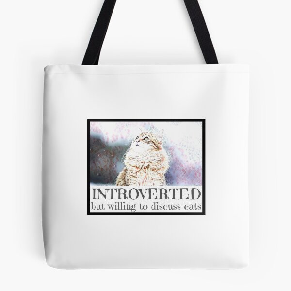 Item preview, Introverted but willing to discuss cats benefit art: all profit donated to animal shelters designed and sold by seekingclarity.