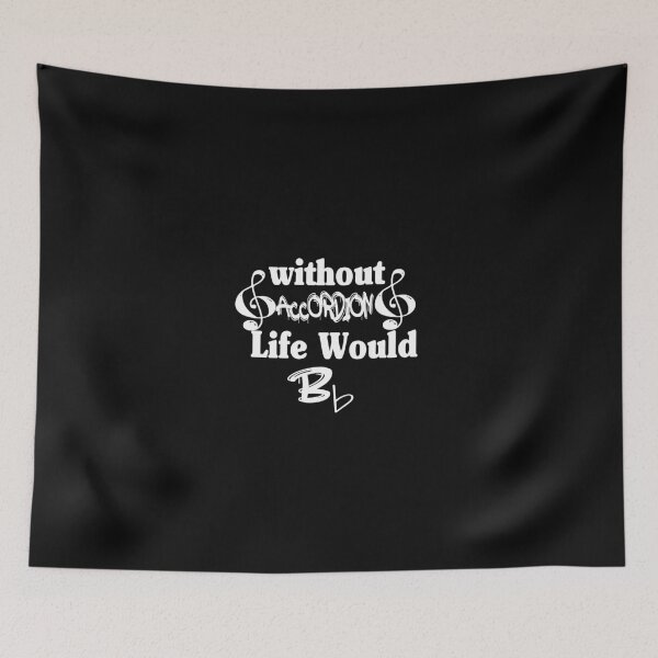 Item preview,   Without accordion Life Would Be Flat  designed and sold by HananDesign13.