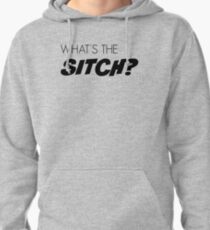 What's the sitch? Pullover Hoodie