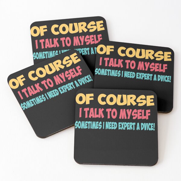 Item preview, Of Course I Talk to Myself Sometimes I Need Expert Advice Funny Sticker designed and sold by FunnyDSN.
