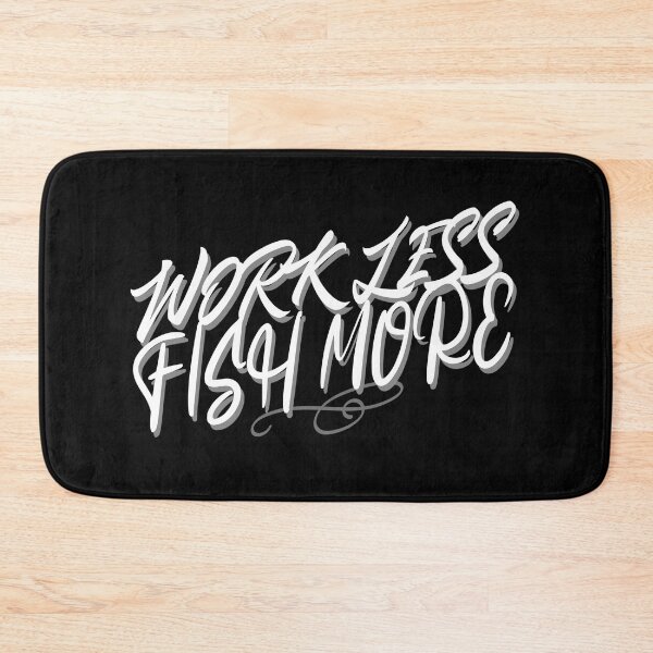 Item preview, Work Less, Fish More  designed and sold by LadySaltwater.