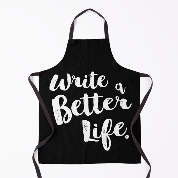 Item preview, Write a Better Life - White designed and sold by scriptblast.