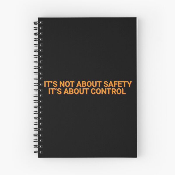 Item preview, It's Not About Safety It's About Control Compliance designed and sold by Sour Soul.