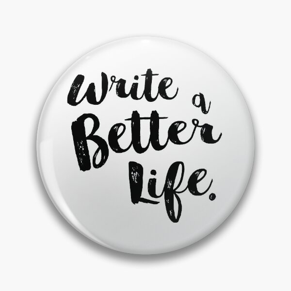 Item preview, Copy of Write a Better Life - White designed and sold by scriptblast.
