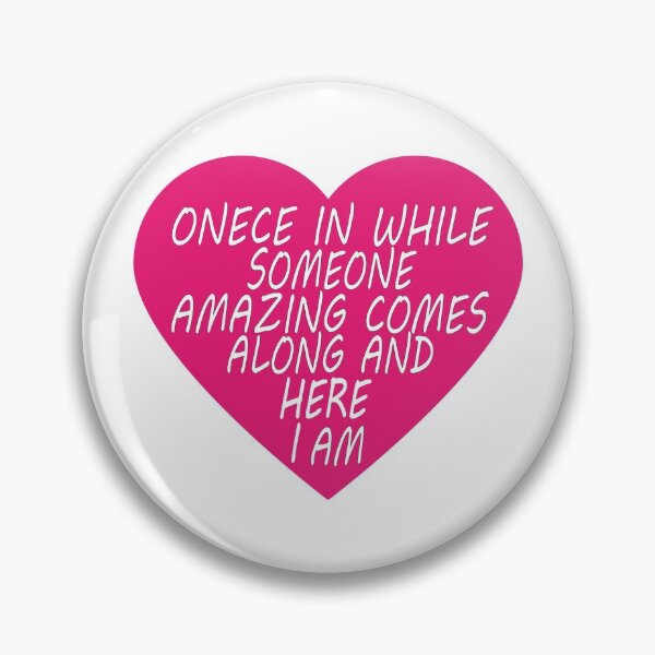 Item preview, Once in a while someone amazing comes along and here i am! designed and sold by YAHIA-14.