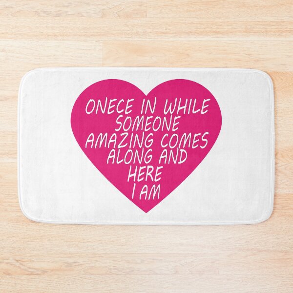 Item preview, Once in a while someone amazing comes along and here i am! designed and sold by YAHIA-14.