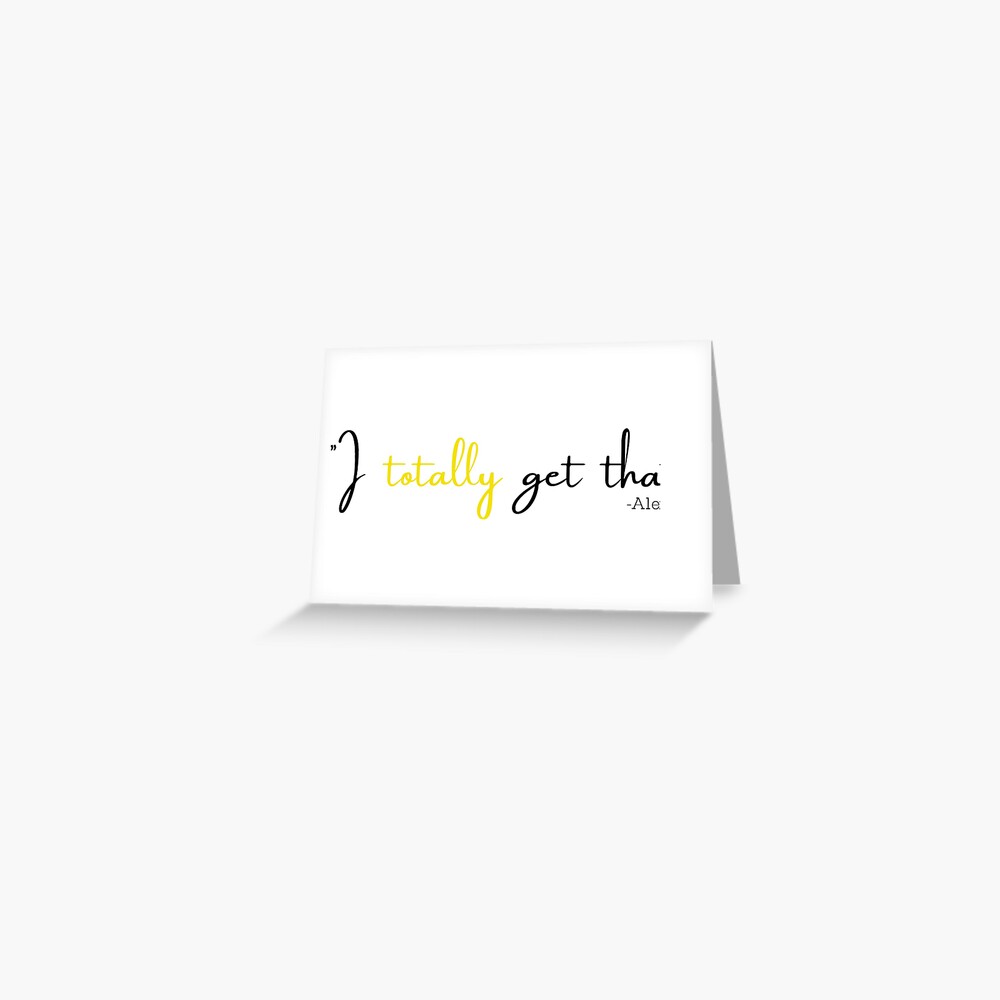 i-totally-get-that-greeting-card-for-sale-by-shamtees-redbubble