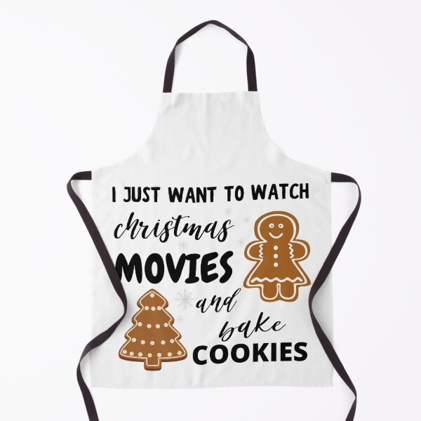 Item preview, I Just Want To Bake Cookies and Watch Christmas Movies designed and sold by Melin-aRT.