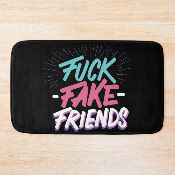 Item preview, Fuck Fake Friends xx designed and sold by Creativenetic.