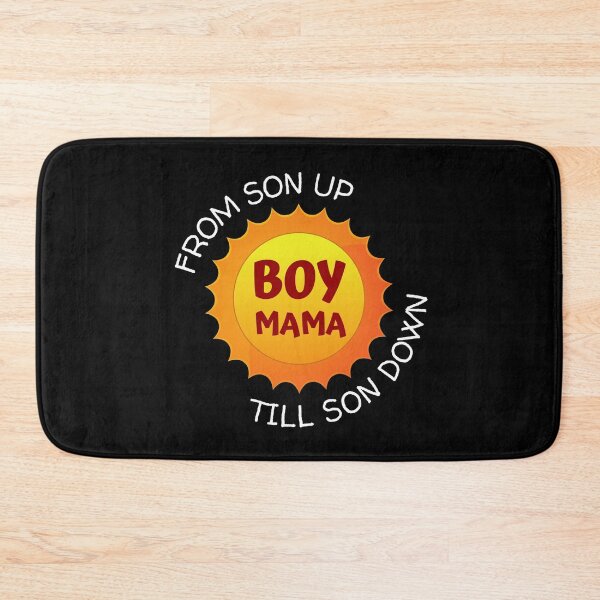 Item preview, Boy Mama From Son Up To Son Down designed and sold by BahiaStyle.