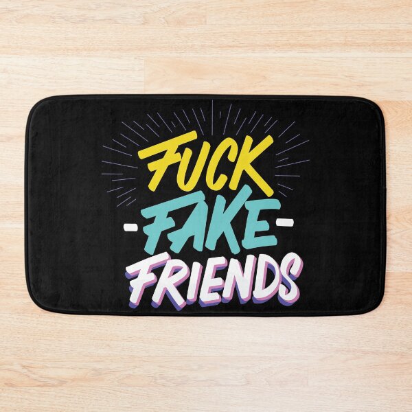 Item preview, Fuck Fake Friends xxx designed and sold by Creativenetic.