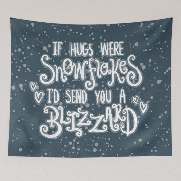 Item preview, If Hugs Were Snowflakes I'd Send You A Blizzard Lettering Digital Illustration designed and sold by AlmightyClaire.