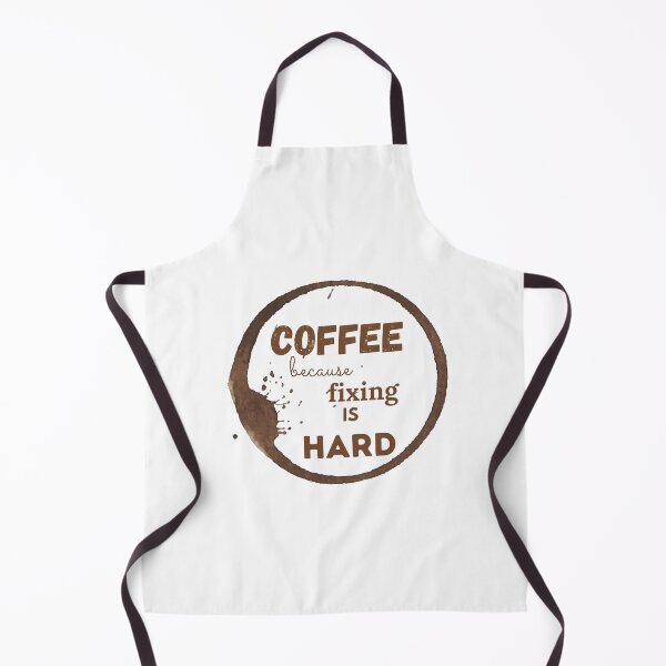 Item preview, Coffee Because Fixing Is Hard designed and sold by ImperialBaron.