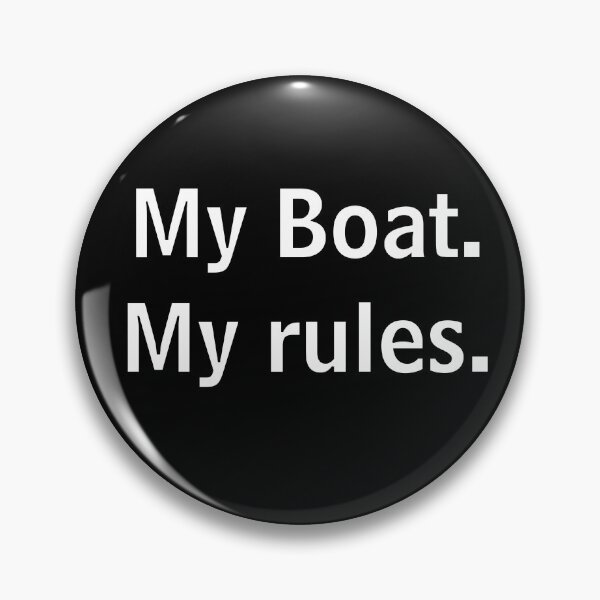Item preview, My Boat My rules. designed and sold by Abdelhakim-ben.