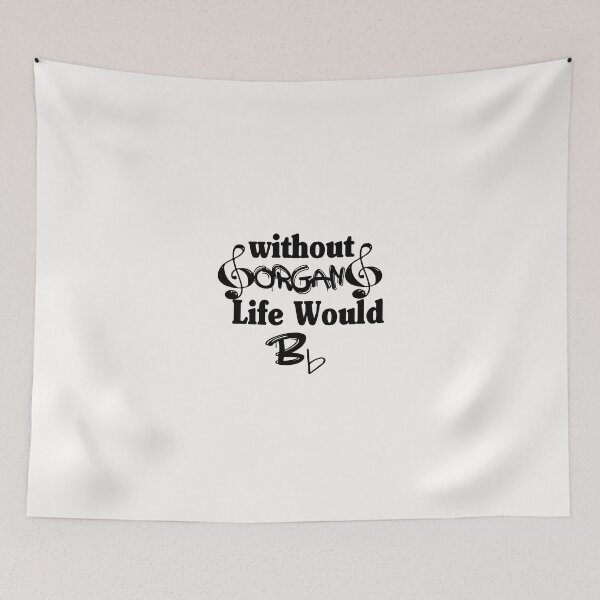 Item preview,  Without organ Life Would Be Flat  designed and sold by HananDesign13.