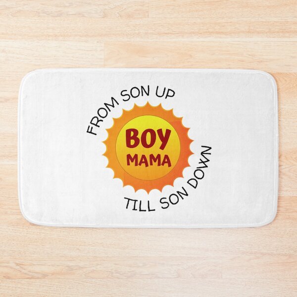 Item preview, Boy Mama From Son Up To Son Down designed and sold by BahiaStyle.