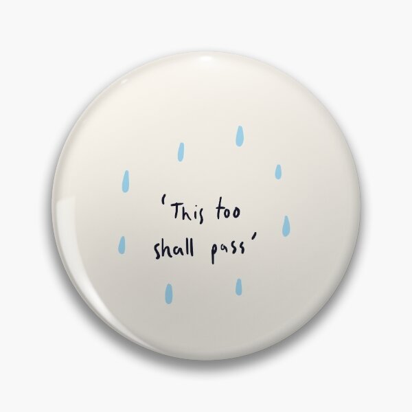 Item preview, this too shall pass designed and sold by lucreziatrebbi.