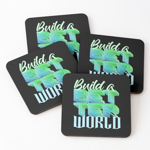 Item preview, Build A Better World designed and sold by More-Us-Please.