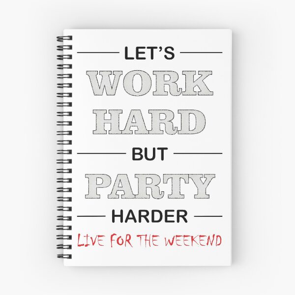 Item preview, Let's Work Hard But Party Harder designed and sold by FourWellBeing.