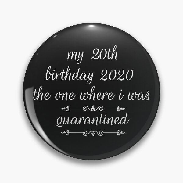 Item preview, my 20th birthday 2020, make your birthday funny with funny shirt and product, gift for son, daughter, friend, enjoy your day designed and sold by Enamy-DaD.