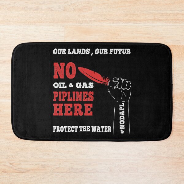 Item preview, #nodapl no oil and gas piplines here "protect the water" designed and sold by nativeStor.