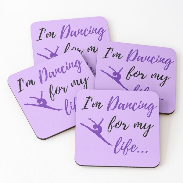 Item preview, I'm Dancing for my Life Dance Quote designed and sold by fantasticpud.