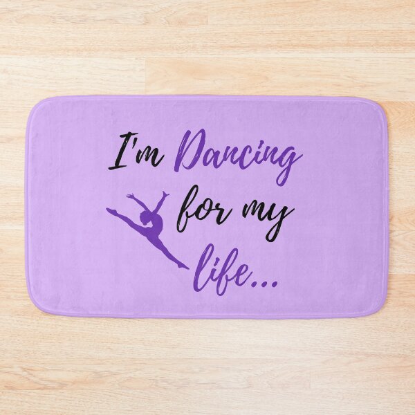 Item preview, I'm Dancing for my Life Dance Quote designed and sold by fantasticpud.