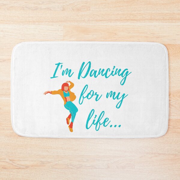 Item preview, I'm Dancing for my Life Dance Quote designed and sold by fantasticpud.