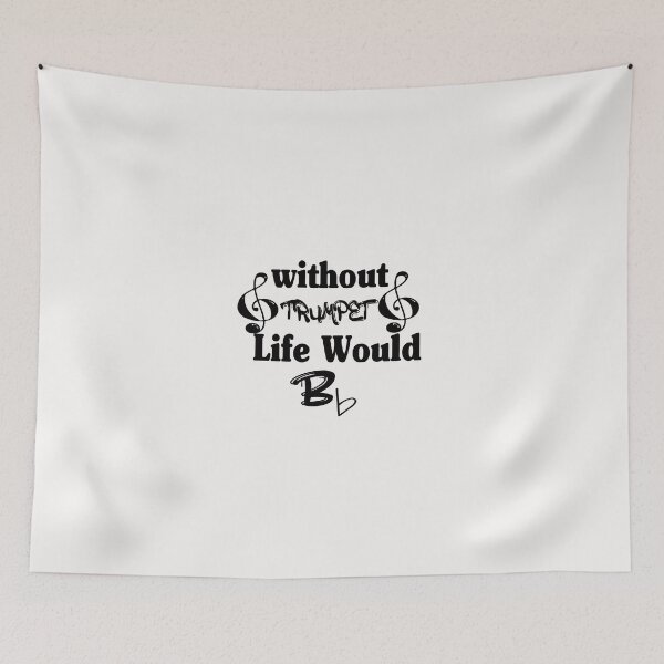 Item preview,  Without Trumpet Life Would Be Flat  designed and sold by HananDesign13.