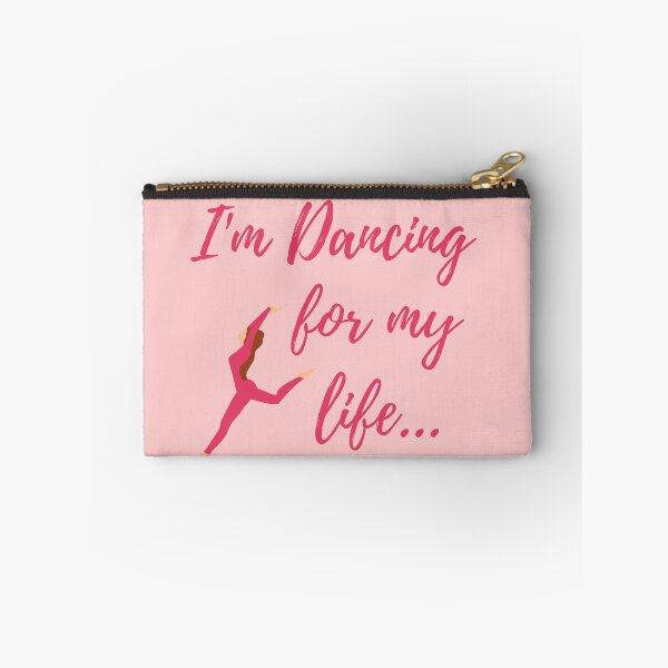 Item preview, I'm Dancing for my Life Dance Quote designed and sold by fantasticpud.