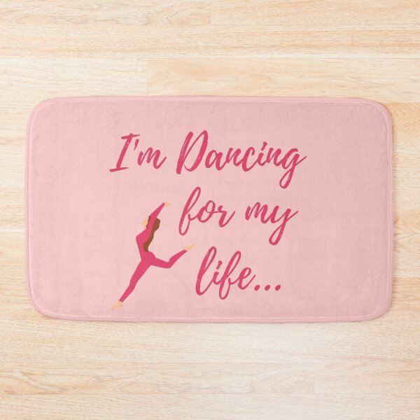 Item preview, I'm Dancing for my Life Dance Quote designed and sold by fantasticpud.