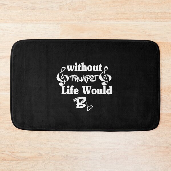 Item preview,  Without Trumpet Life Would Be Flat  designed and sold by HananDesign13.