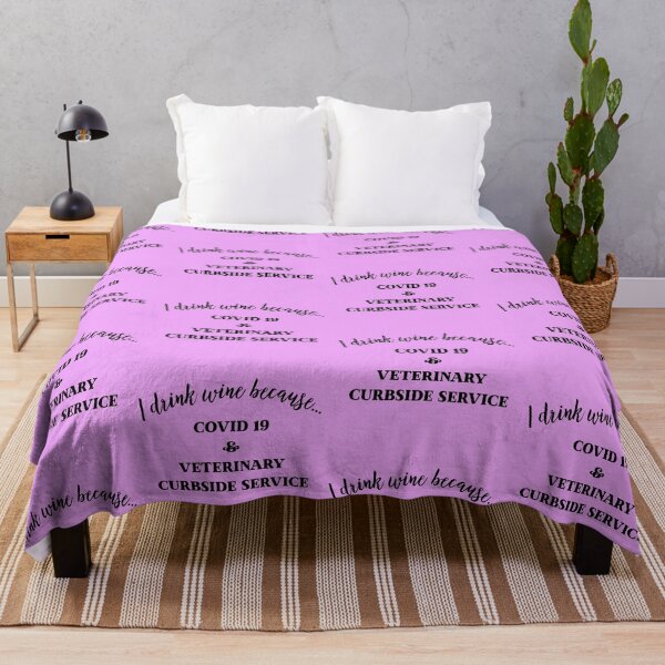 Item preview, I drink wine because covid-19 and veterinary curbside service designed and sold by aryan10.