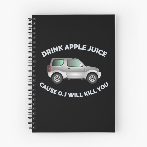 Item preview, Drink Apple Juice 'Cause O.J Will Kill You designed and sold by Vibing-Right.
