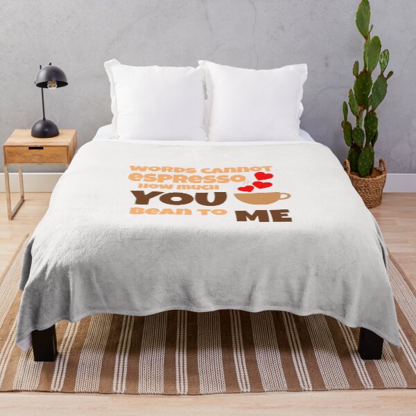Item preview, Words cannot espresso how much you bean to me designed and sold by ArtOfArty.