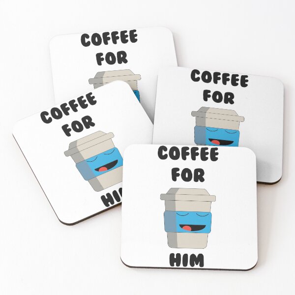 Item preview, Coffee For Him designed and sold by Mathew Graphic.